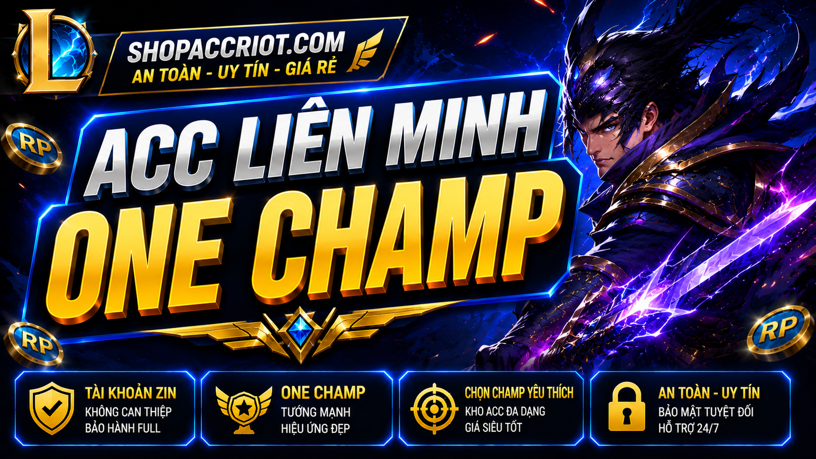 Acc Liên Minh One Champ - Chuyên tướng yêu thích tại ShopAccRiot