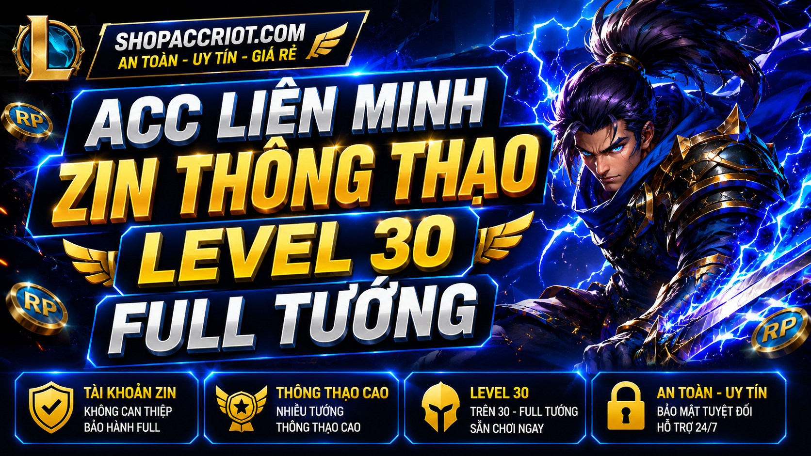 Acc Liên Minh Full Tướng Zin Thông Thạo, chưa chơi nhiều